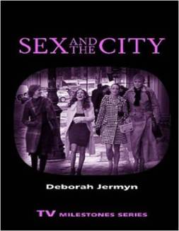Deborah Jermyn, Sex and the City (Wayne State University Press, 2009)