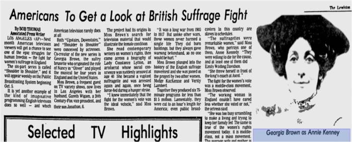 Georgia Brown as Annie Kenney in Shoulder to Shoulder, The Lewiston Daily, 19.09.75